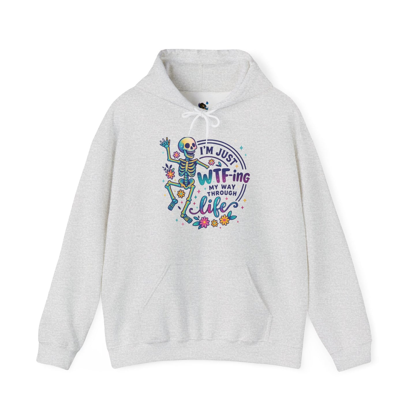 'I'm Just WTF-ing My Way Through Life'  Sarcastic Hoodie