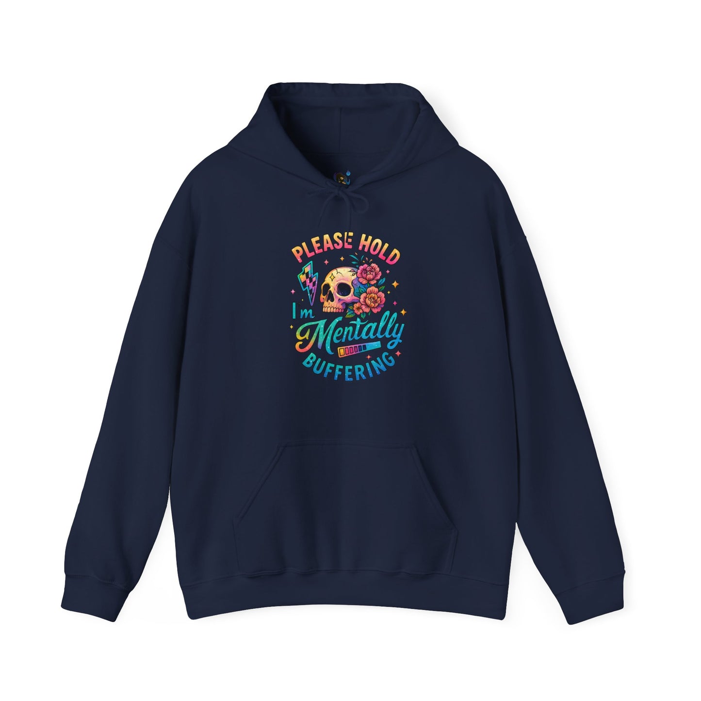 'Please Hold I’m Mentally Buffering' Sarcastic Hoodie