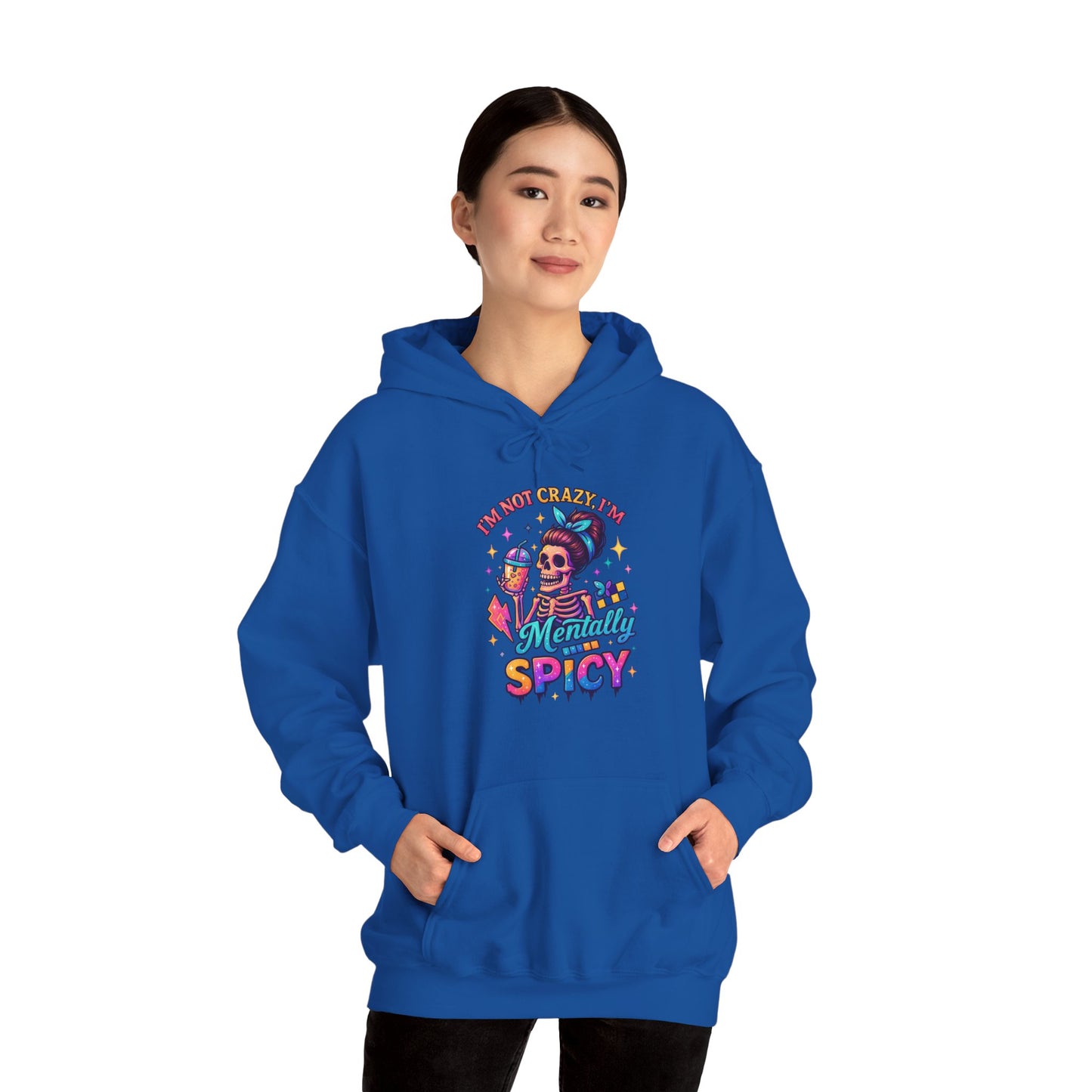 'I’m Not Crazy I’m Mentally Spicy' Sarcastic Hoodie