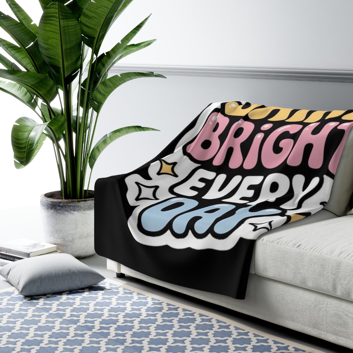 Shine Bright Every Day Inspiring Sherpa Blanket