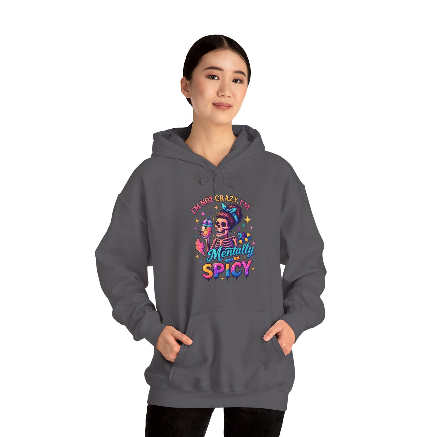 'I’m Not Crazy I’m Mentally Spicy' Sarcastic Hoodie