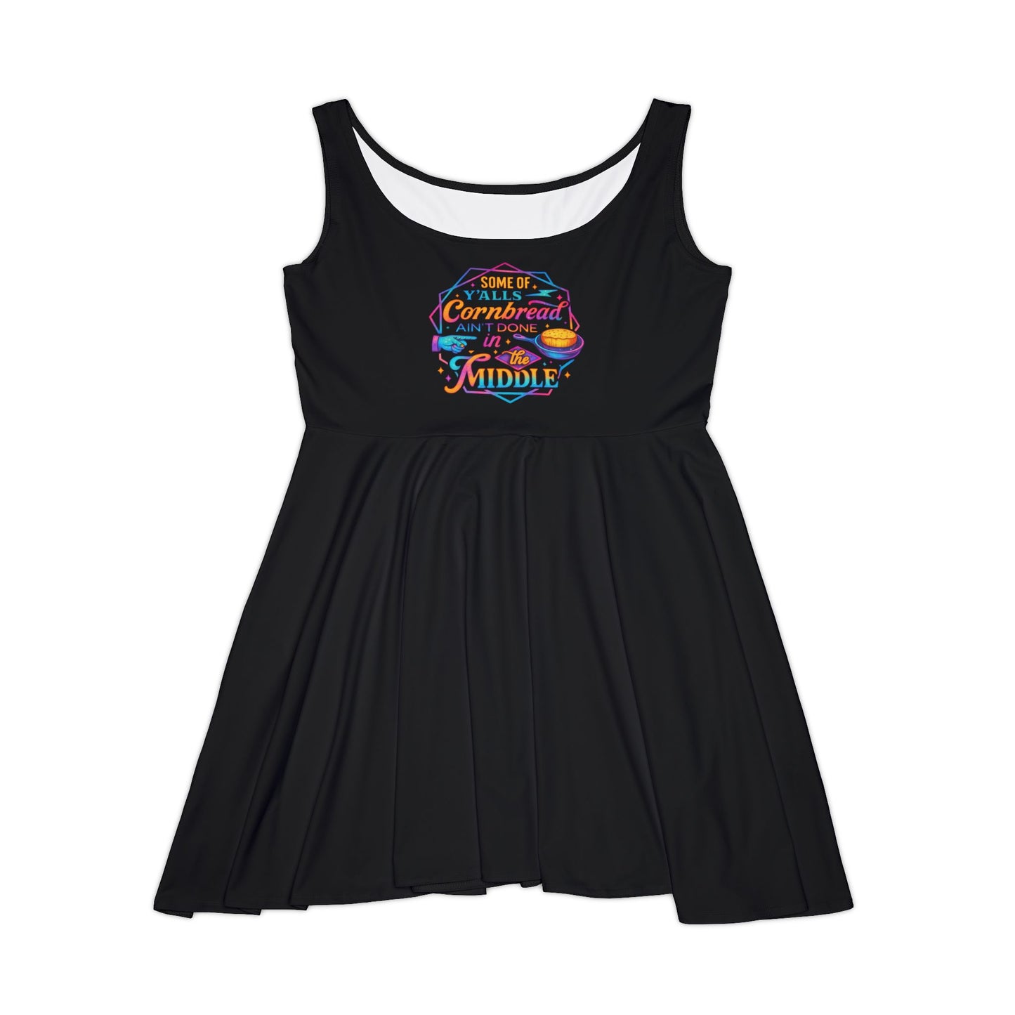 'Y’all Cornbread ain't Done in the Middle'  Women's Skater Dress - Black